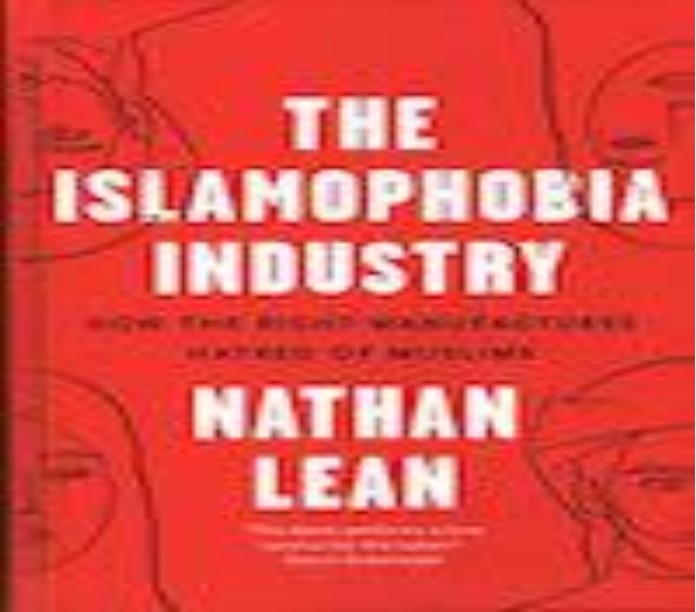 The Islamophobia industry